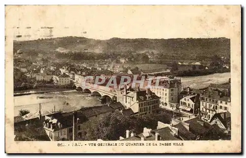 Ansichtskarte AK Vue Generale Du Quartier De La Basse Ville Pau