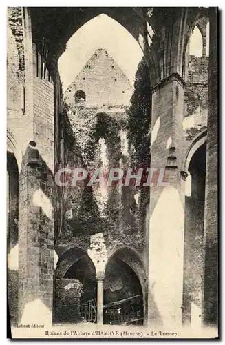 Cartes postales Ruines de l'Abbave d'Hambye Le Transept