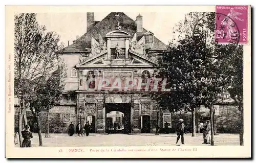 Cartes postales Nancy Porte de la Citadelle surmontee d&#39une Statue de Charles III