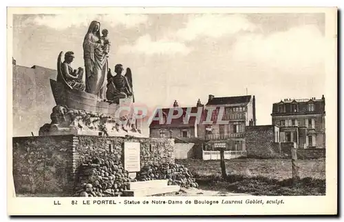 Cartes postales Le Portel Statue de Notre Dame de Boulogne Laurent Goblet Sculpt