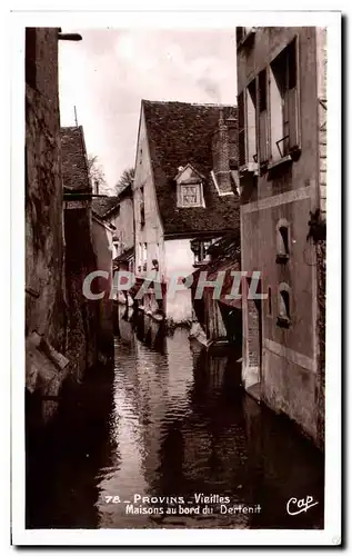 Cartes postales Provins Vieilles Maisons au Bord du Dertenit