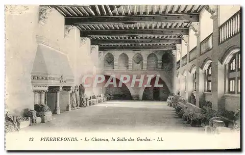 Ansichtskarte AK Pierrefonds Le Chateau La Salle des Gardes