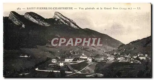 Cartes postales Saint Pierre De Chartreuse Vue generale et le Grand Som