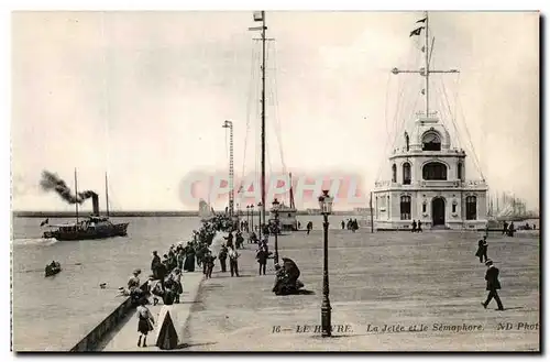 Cartes postales Le Havre La Jetee et le Semaphore Bateau