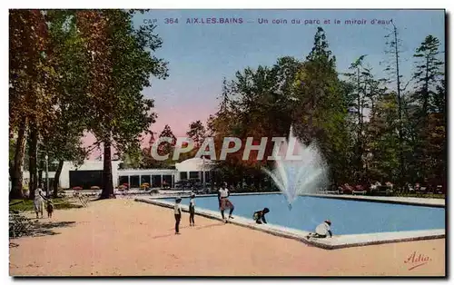 Cartes postales Aix Les Bains Un Coin du Parc et Le Miroir d eau