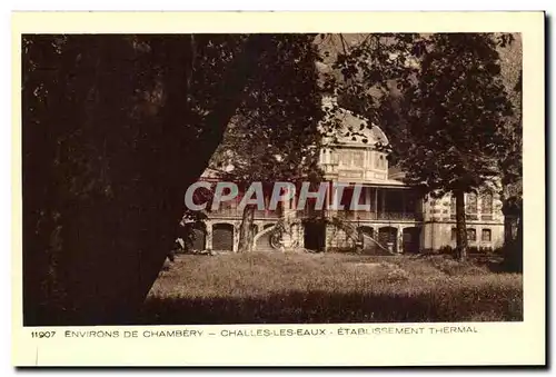 Ansichtskarte AK Environs De Chambery Challes Les Eaux Etablissement Thermal