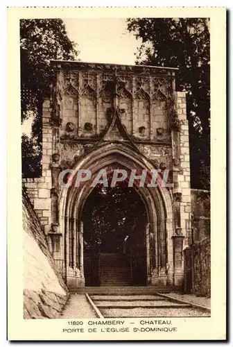 Ansichtskarte AK Chambery Chateau Porte De L Eglise St Dominique