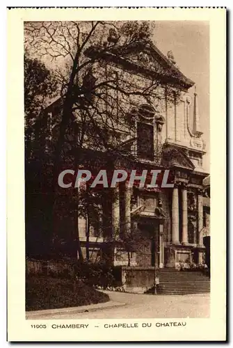 Cartes postales Chambery Chapelle Du Chateau