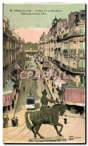 Cartes postales Orleans La Rue de La Republique Statue De Jeanne D Arc