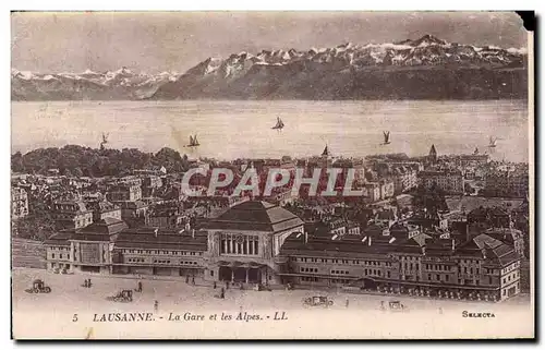 Cartes postales Lausanne La Gare et Les Alpes