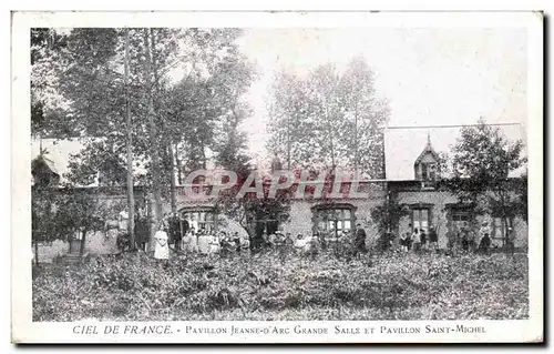 Cartes postales Ciel De France Pavillon Jeanne D Arc Grande Salle Et Pavillon Saint Michel