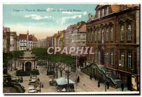Cartes postales Liege Place du Marche l Hotel de Ville et Le Perron