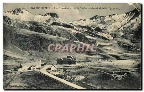 Cartes postales Dauphine le Lautaret et La Chaine du Grand Galibier