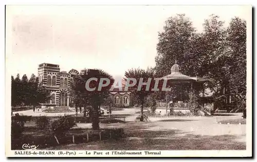 Cartes postales Salies de Bearn Le Parc et l Etablissement Thermal