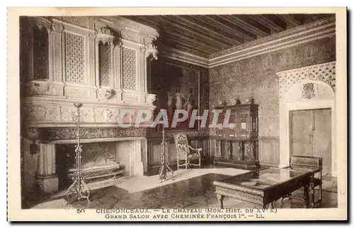 Cartes postales Chenonceaux Le Chateau Grand salon avec Cheminee Francois 1er