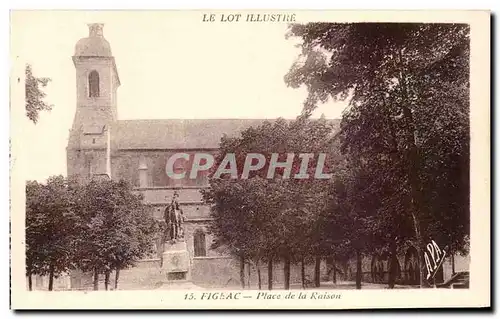 Ansichtskarte AK Figeac Place de La Raison