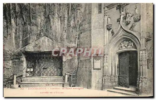 Cartes postales Rocamadour Tombeau De Saint Amadour entree de l eglise