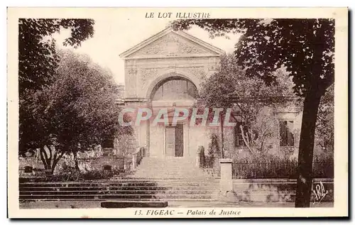 Ansichtskarte AK Figeac Palais de Justice