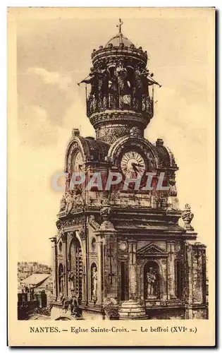 Cartes postales Nantes Eglise Sainte Croix Le beffroi