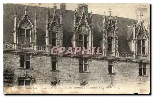 Ansichtskarte AK Nantes Les Feneres De La Facade Interieure du Chateau