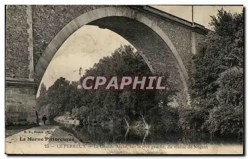 Cartes postales Le Perreux La Grande Arche sur La rive Gauche du Viaduc de Nogent