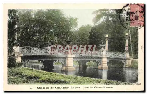 Ansichtskarte AK Chateau de Chantilly Le Parc Pont des Grands Hommes