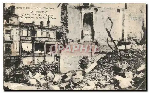 Ansichtskarte AK Verdun Le Bas de la Rue St Pierre Militaria