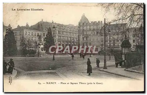 Ansichtskarte AK Nancy Place et Square Thiers pres la Gare