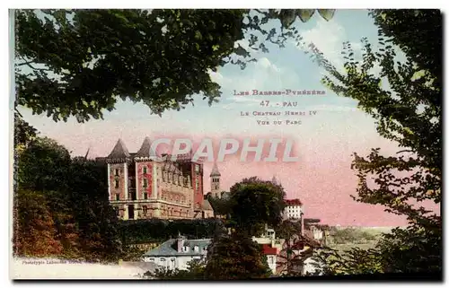 Cartes postales Pau Le chateau Henri IV vue du parc