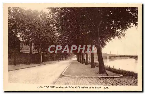 Ansichtskarte AK st Denis Quai de Seine et Chantiers de la Loire