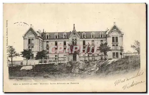 Cartes postales Noisy Le Sec Hopital Saint Antoins De Padoue