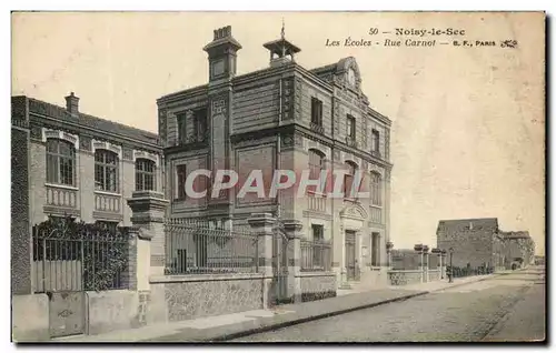 Cartes postales Noisy le Sec Les Ecoles Rue Carnot