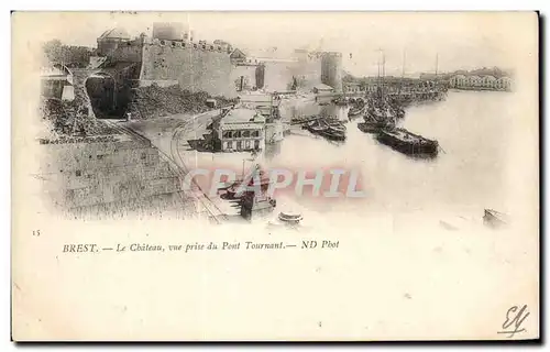 Cartes postales Brest Le Chateau Vue Prise du Pont Tournant Bateaux