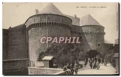 Ansichtskarte AK Brest La Porte du Chateau Soldats Militaria