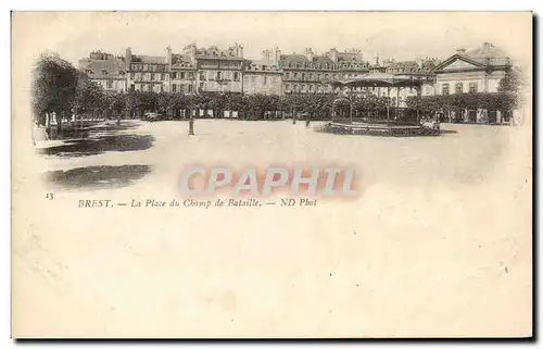 Cartes postales Brest La Place du Champ De Bataille