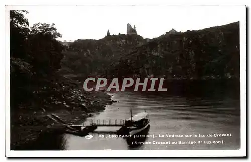 Ansichtskarte AK Crozant Creuse La vedette sur le lac de Crozant service Crozant au barrage d Eguzon