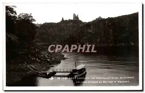 Cartes postales Crozant Creuse La vedette sur le lac de Crozant service Crozant au barrage d Eguzon
