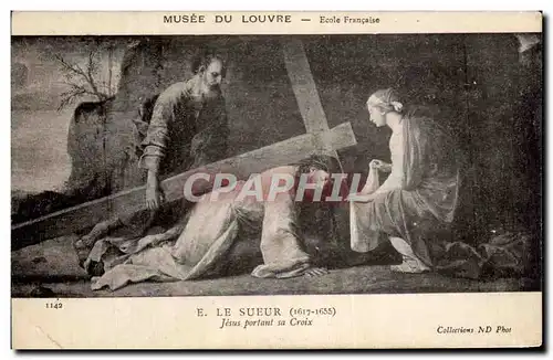 Cartes postales Musee Du Louvre Ecole frrancaise Le sueur Jesus portant sa croix