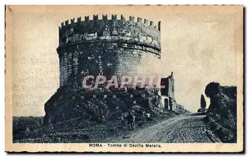 Cartes postales Roma Tomba Di Cecilla Metella