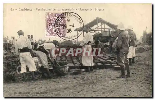 Cartes postales Casablanca Construchion des baraquements Moulage des briques Campagne de Marox 1907 1908 Militar