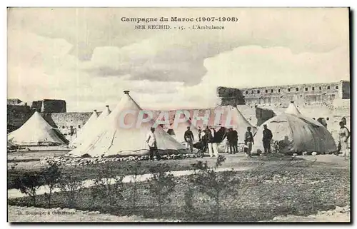 Cartes postales Campagne du Maroc 1907 1908 Ber Echid L ambulance