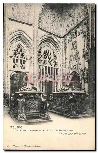 Cartes postales Toledo Catedral Sepulcros De Alvaro De Luna