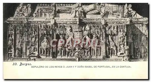 Cartes postales Burgos Sepulcro de los Reyes Juan Ii y Dona isabel en la Cartuja