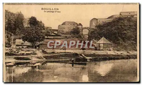 Cartes postales Bouillon Le Passage d eau
