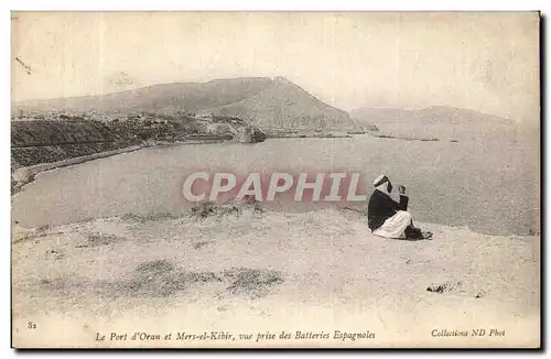 Ansichtskarte AK Le port d oran et mers el kebir vue prise des batteries espagnoles Algerie