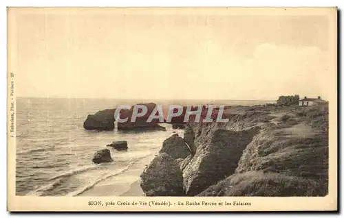 Cartes postales Sion Pres Croix de Vie Vendee La roche percee et les falaises