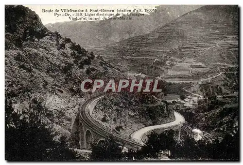 Cartes postales Route de Villefranche a Font Romeu Ligne electrique de la CErdagne Viaduc et tunnel de Saint Mar