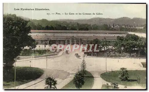 Ansichtskarte AK Pau La Gare et les Coteaux de Gelos