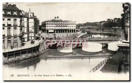 Ansichtskarte AK Bayonne Le Pont Mayou et le Theatre