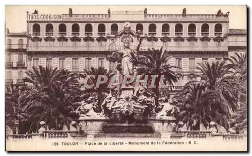 Cartes postales Toulon Place de la Liberte Monument de la Federation